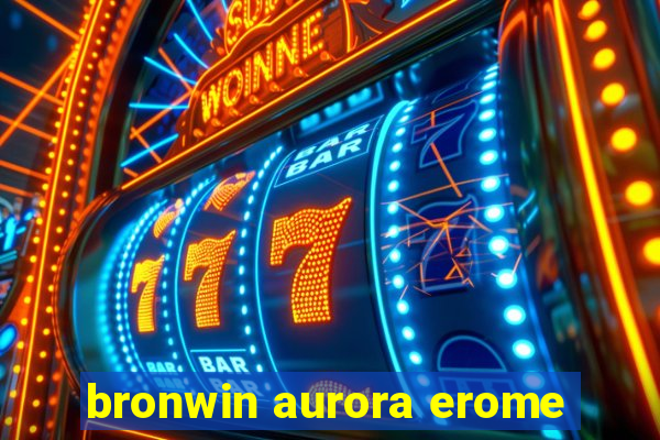 bronwin aurora erome